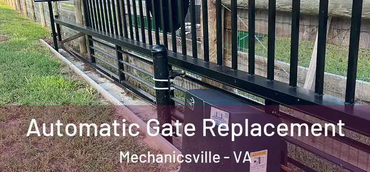 Automatic Gate Replacement Mechanicsville - VA
