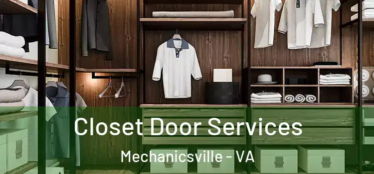  Closet Door Services Mechanicsville - VA