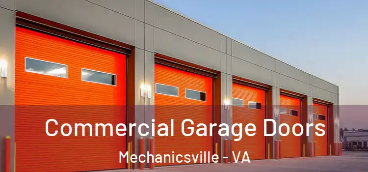  Commercial Garage Doors Mechanicsville - VA