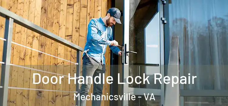 Door Handle Lock Repair Mechanicsville - VA