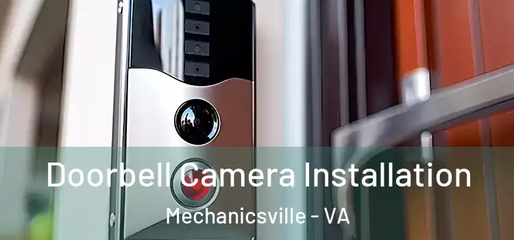  Doorbell Camera Installation Mechanicsville - VA