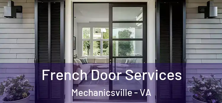 French Door Services Mechanicsville - VA