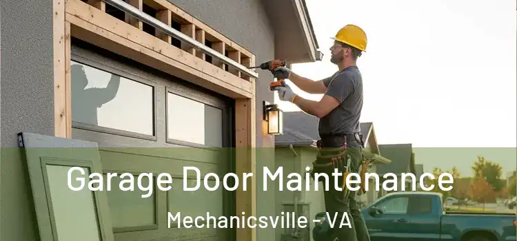 Garage Door Maintenance Mechanicsville - VA