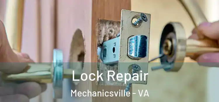 Lock Repair Mechanicsville - VA