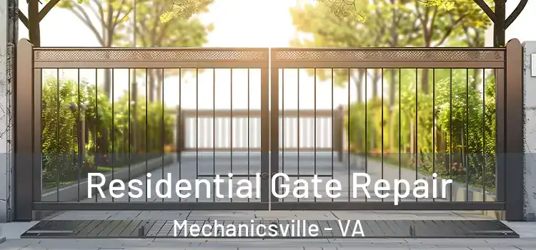  Residential Gate Repair Mechanicsville - VA