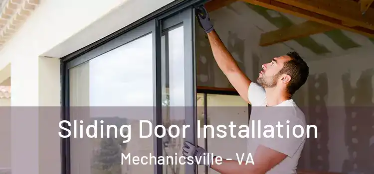 Sliding Door Installation Mechanicsville - VA