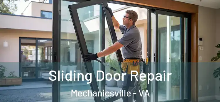 Sliding Door Repair Mechanicsville - VA