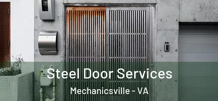  Steel Door Services Mechanicsville - VA